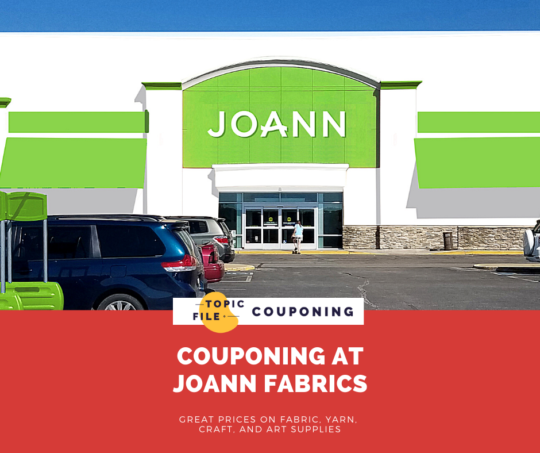 Couponing at Joann Fabrics - Great Prices on Fabric, Yarn, and Crafts